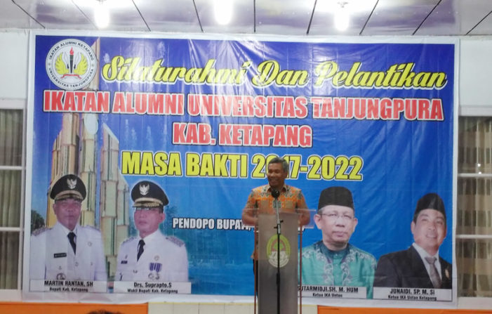 Bupati Minta IKA UNTAN Ketapang Bersinergi Dengan Pemerintah