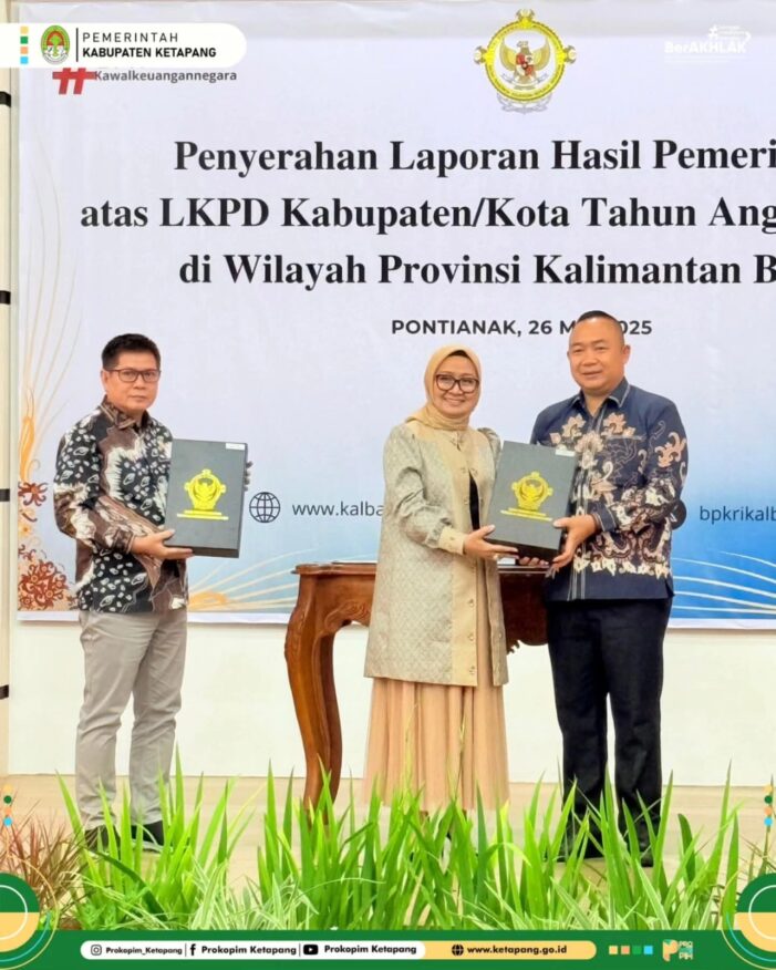 Kabupaten Ketapang Kembali Raih WTP dari BPK