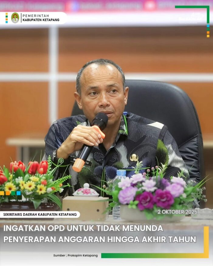 Serapan Anggaran 2025, Sekda Ketapang Ingatkan OPD Jangan Tunda Sampai Akhir Tahun