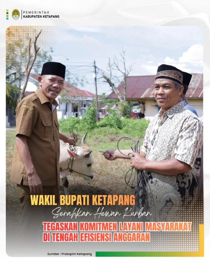 Pemkab Ketapang Serahkan Hewan Kurban Iduladha 1447 H