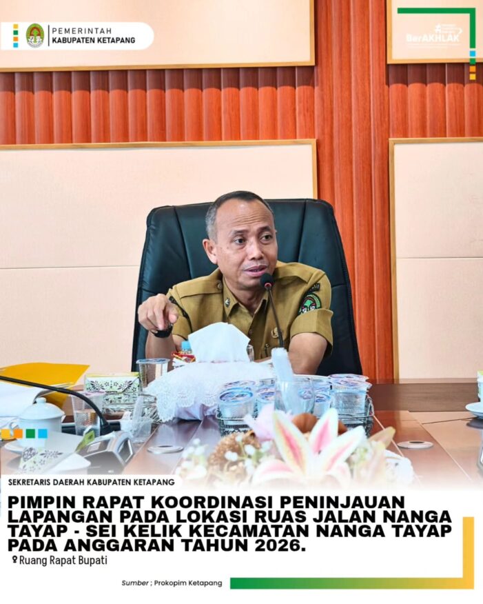 Sekda Pimpin Rakor Peninjauan Ruas Jalan Nanga Tayap–Sei Kelik