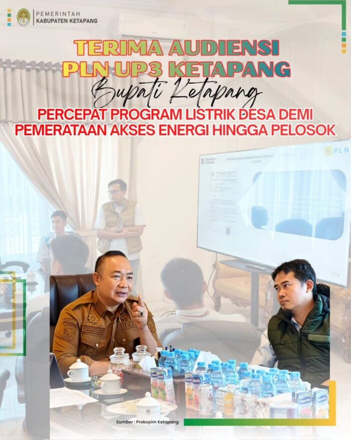 Bupati Ketapang Terima Audiensi PLN UP3, Percepat Program Listrik Desa